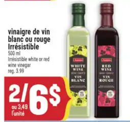 Marché Adonis VINAIGRE DE VIN BLANC OU ROUGE IRRÉSISTIBLE | IRRÉSISTIBLE WHITE OR RED WINE VINEGAR offer