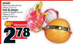 Super C pomelo ou fruit du dragon | pomelo or dragon fruit offer