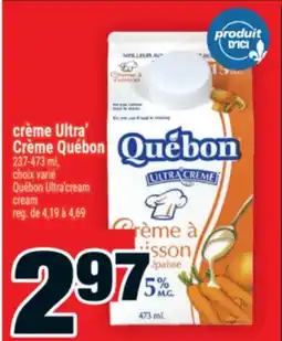 Super C crème Ultra' Crème Québon | Québon Ultra'cream cream offer