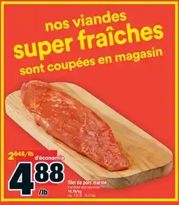 Super C filet de porc mariné | marinated pork tenderloin offer