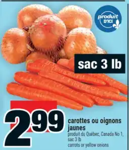 Super C carottes ou oignons jaunes | carrots or yellow onions offer