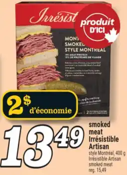 Marché Richelieu SMOKED MEAT IRRESISTIBLE ARTISAN STYLE MONTRÉAL offer