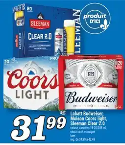 Marché Richelieu LABATT BUDWEISER, MOLSON COORS LIGHT, SLEEMAN CLEAR 2.0 | BEER offer