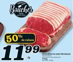 Marché Richelieu RÔTI OU BIFTECK DE CONTRE-FILET DÉSOSSÉ | STRIP LOIN ROAST OR STEAK offer