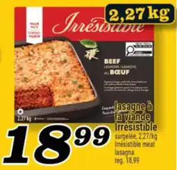 Marché Richelieu lasagne à la viande Irrésistible |Irresistible meat lasagna offer