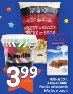 Uniprix NOSH & CO. , KANDJU, LINDT Produits sélectionnés/Selected products offer