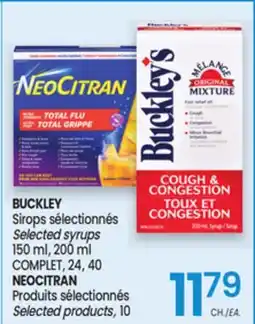 Uniprix BUCKLEY Sirops sélectionnés/Selected syrups, NEOCITRAN Produits sélectionnés/Selected products offer