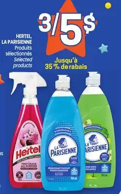 Uniprix HERTEL, LA PARISIENNE Produits sélectionnés/Selected products offer