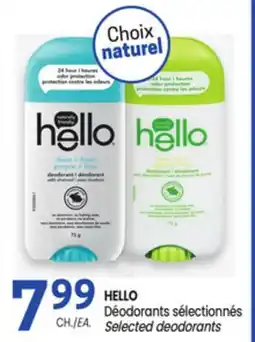Uniprix HELLO Déodorants sélectionnés/Selected deodorants offer
