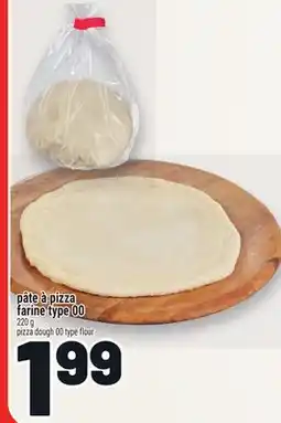 Metro PÂTE À PIZZA FARINE TYPE 00 | PIZZA DOUGH 00 TYPE FLOUR offer