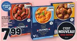Metro POULET GÉNÉRAL TAO OLYMEL, BOULETTES DE PORC TERIYAKI | OLYMEL GENERAL TAO CHICKEN offer