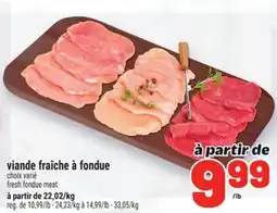 Metro VIANDE FRAÎCHE À FONDUE | FRESH FONDUE MEAT offer