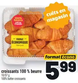 Metro CROISSANTS 100 % BEURRE | 100% BUTTER CROISSANTS offer