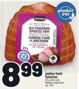Metro JAMBON FUMÉ SELECTION | SELECTION SMOKED HAM offer