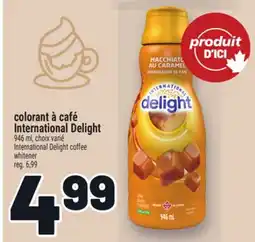 Metro COLORANT À CAFÉ INTERNATIONAL DELIGHT | INTERNATIONAL DELIGHT COFFEE WHITENER offer