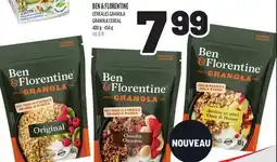 Metro BEN & FLORENTINE CÉRÉALES GRANOLA | GRANOLA CEREAL offer