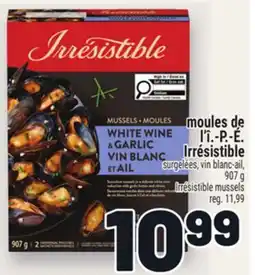 Metro MOULES DE L'Î.-P.-É. IRRÉSISTIBLE | IRRÉSISTIBLE MUSSELS offer