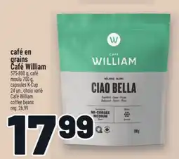 Metro CAFÉ EN GRAINS CAFÉ WILLIAM | CAFÉ WILLIAM COFFEE BEANS offer