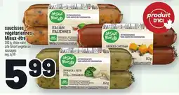 Metro SAUCISSES VÉGÉTARIENNES MIEUX-ÊTRE | LIFE SMART VEGETARIAN SAUSAGES offer