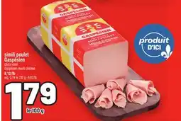 Metro SIMILI POULET GASPÉSIEN | GASPÉSIEN MOCK CHICKEN offer