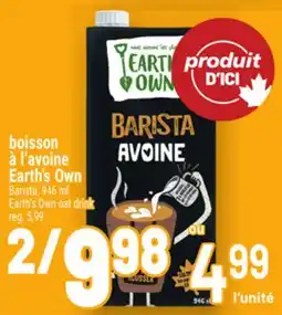 Metro BOISSON À L'AVOINE EARTH'S OWN | EARTH'S OWN OAT DRINK offer