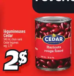 Metro LÉGUMINEUSES CEDAR | CEDAR LEGUMES offer