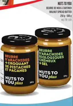 Metro BEURRE DE NOIX À TARTINER NUTS TO YOU | NUTS TO YOU WALNUT SPREAD BUTTER offer