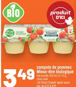 Metro COMPOTE DE POMMES MIEUX-ÊTRE BIOLOGIQUE | LIFE SMART ORGANIC APPLE SAUCE offer