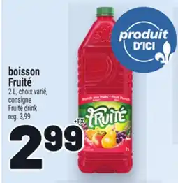 Metro BOISSON FRUITÉ | FRUITÉ DRINK offer