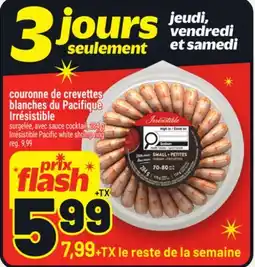 Metro COURONNE DE CREVETTES BLANCHES DU PACIFIQUE IRRÉSISTIBLE | IRRÉSISTIBLE PACIFIC WHITE SHRIMP RING offer