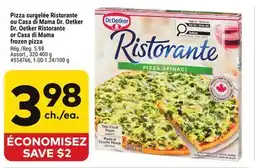 Giant Tiger Dr. Oetker Ristorante or Casa di Mama frozen pizza offer