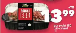 Marche Ami gros poulet BBQ cuit et chaud offer