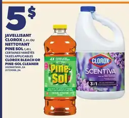 Provigo JAVELLISANT CLOROX, 2,4L OU NETTOYANT PINE SOL, 1,41 L | CLOROX BLEACH OR PINE-SOL CLEANER offer