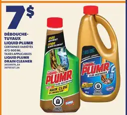 Provigo DÉBOUCHE- TUYAUX LIQUID PLUMR, 473-900 ML | LIQUID PLUMR DRAIN CLEANER offer
