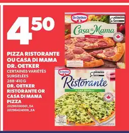 Provigo PIZZA RISTORANTE OU CASA DI MAMA DR. OETKER, 288-410 G | DR. OETKER RISTORANTE OR CASA DI MAMA PIZZA offer
