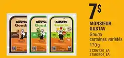 Provigo MONSIEUR GUSTAV GOUDA offer