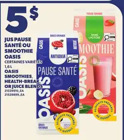 Provigo JUS PAUSE SANTÉ OU SMOOTHIE OASIS | OASIS SMOOTHIES HEALTH-BREAK, OR JUICE BLENDS offer