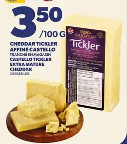 Provigo CHEDDAR TICKLER AFFINÉ CASTELLO | CASTELLO TICKLER EXTRA MATURE CHEDDAR offer