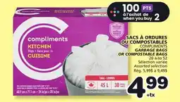 Marches Tradition COMPLIMENTS GARBAGE BAGS OR COMPOSTABLE BAGS offer