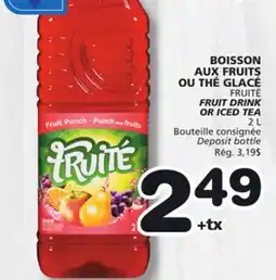 Marches Tradition FRUITÉ FRUIT DRINK OR ICED TEA offer
