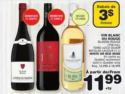 Marches Tradition BLASON ROUGE, TORO LOCO OR NICOLAS LALOUX WHITE OR RED WINE offer