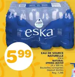 Marches Tradition ESKA NATURAL SPRING WATER offer