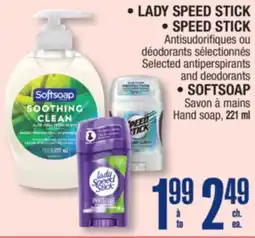 Jean Coutu LADY SPEED STICK, SPEED STICK, SOFTSOAP offer