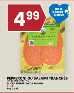 Rachelle-Bery Grocery LES FERMES VALENS SLICED PEPPERONI OR SALAMI offer