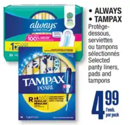 Jean Coutu ALWAYS TAMPAX Selected panty liners, pads and tampons offer