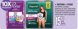 Jean Coutu DEPEND • POISE Selected incontinence pads, panty liners and underwear offer