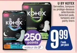 Jean Coutu U BY KOTEX Selected pads, tampons and panty liners offer
