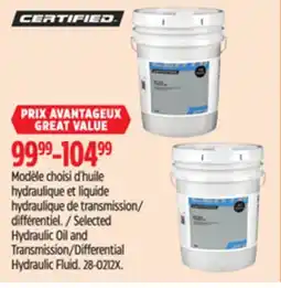 Canadian Tire Certified Selected Hydraulic Oil and Transmission/Differential Hydraulic Fluid offer
