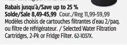 Canadian Tire Selected Water Filtration Cartridges, 2-Pk or Fridge Filter offer