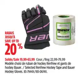 Canadian Tire Renfrew Selected Renfrew Hockey Tape and Bauer Hockey Gloves offer